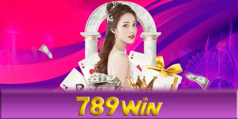 Lý do nhất định bạn phải đăng ký 789win?
